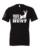 HH More Than Just a Hunt T-Shirt