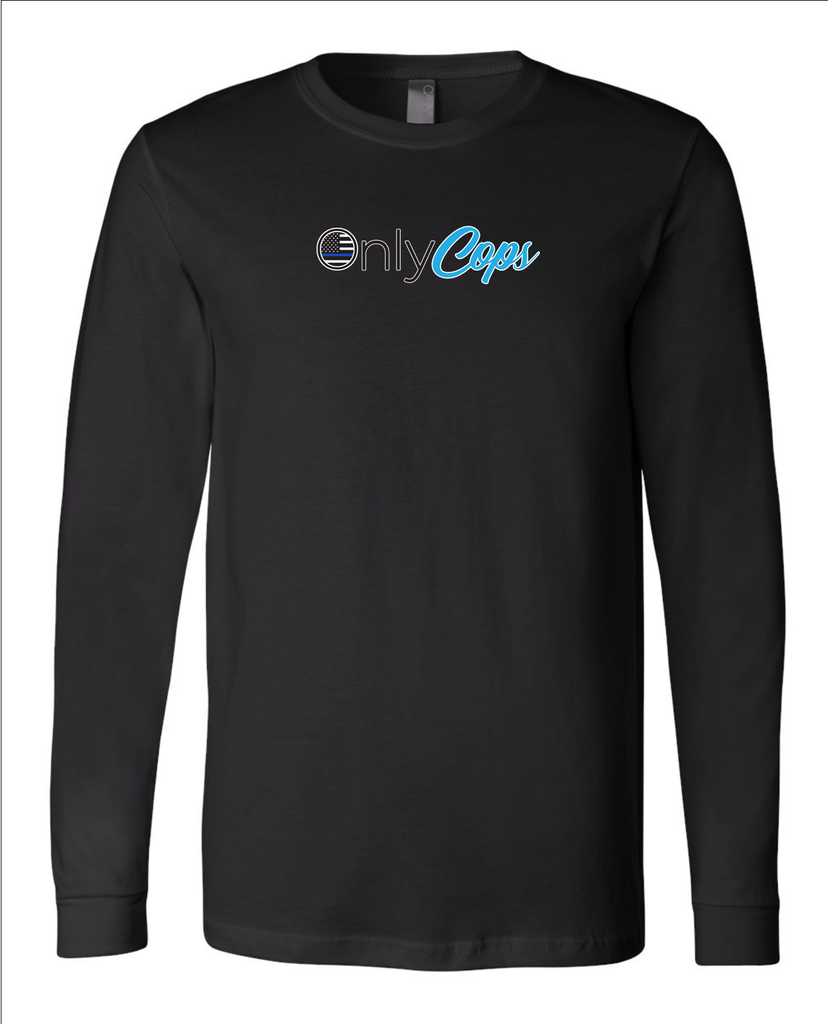 Only Cops Only Cops Long Sleeve Tees – Squad Life