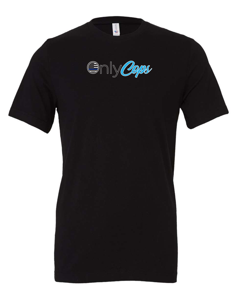 Only Cops Only Cops T-Shirts – Squad Life