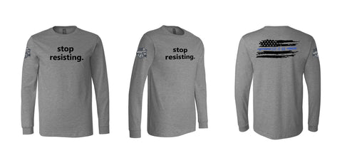 WFL Stop Resisting Long Sleeve Tee