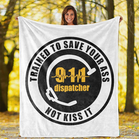 Dispatcher Save Your Ass Plush Throw Blanket
